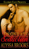 Thumbnail Alyssa Brooks - Desperate Seduction (erotic)