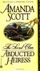 Thumbnail Amanda Scott - Abducted Heiress (erotic) Thumbnail Amanda Scott - Abducted Heiress (erotic)