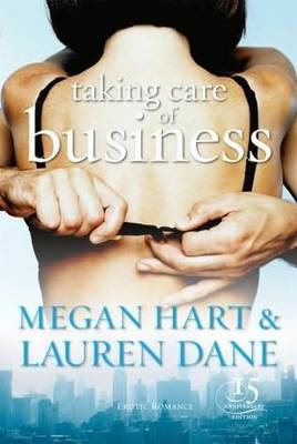 Product picture Megan Hart / Lauren Dane - Taking care of Business (erotic)