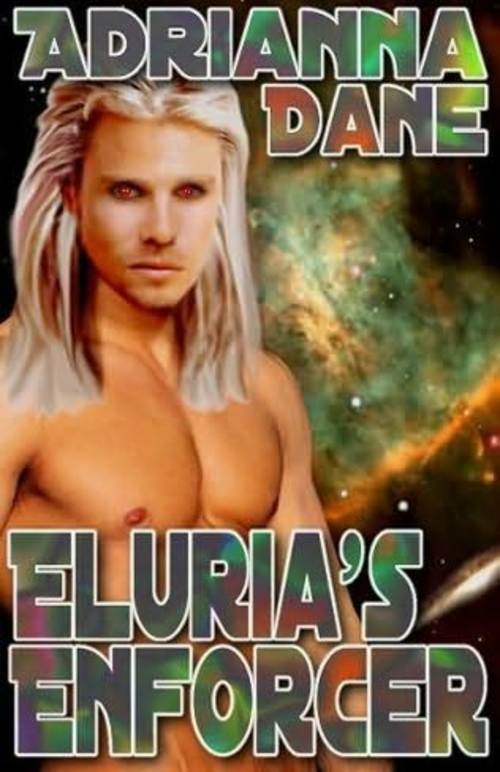 Product picture Adrianna Dane - Elurias Enforcer (erotic)