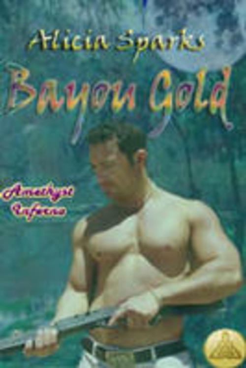 Product picture Alicia Sparks - Bayou Gold (erotic)