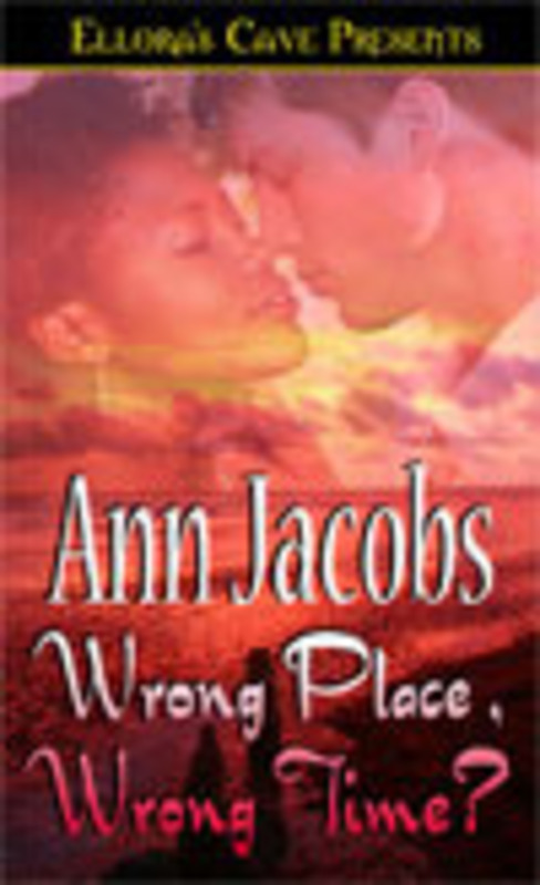 Product picture Ann Jacobs - Wrong Place, Wrong Time (erotic)